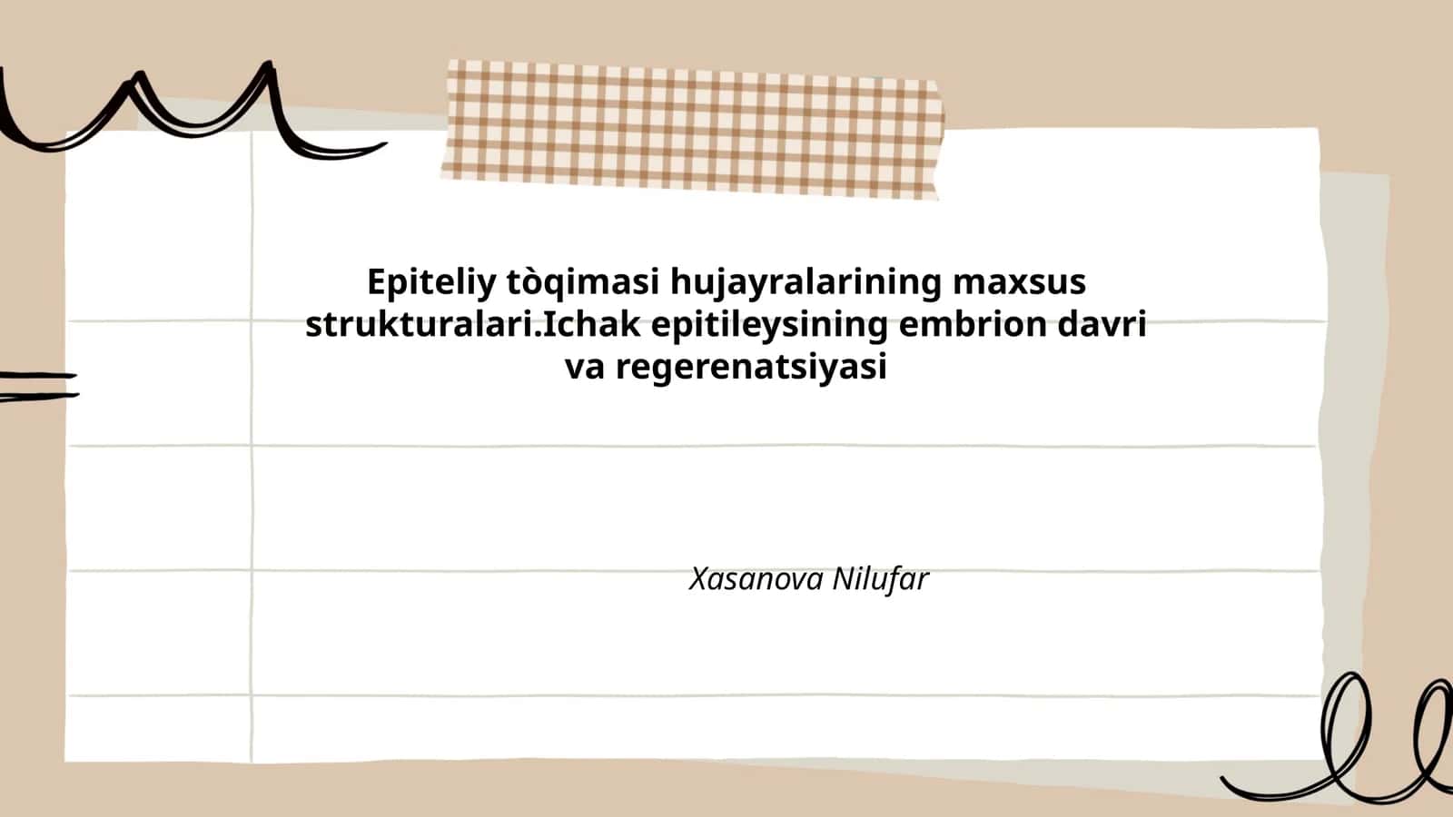 Epiteliy tòqimasi hujayralarining maxsus strukturalari