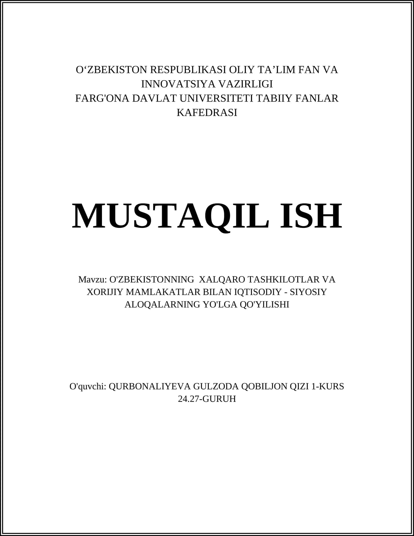 O'ZBEKISTONNING XALQARO TASHKILOTLAR VA XORIJIY MAMLAKATLAR BILAN IQTISODIY - SIYOSIY ALOQALARNING YO'LGA QO'YILISHI