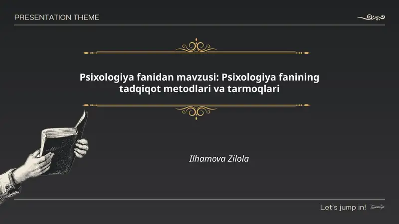 Psixologiya fanidan mavzusi: Psixologiya fanining tadqiqot metodlari va tarmoqlari