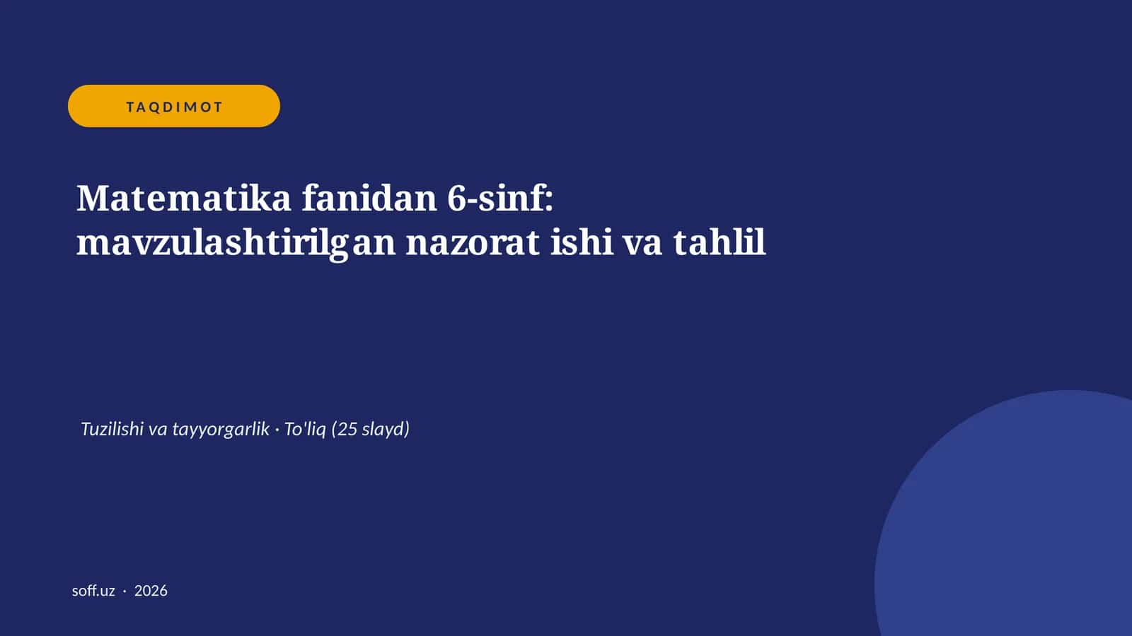 Matematika fanidan 6-sinf: mavzulashtirilgan nazorat ishi va tahlil