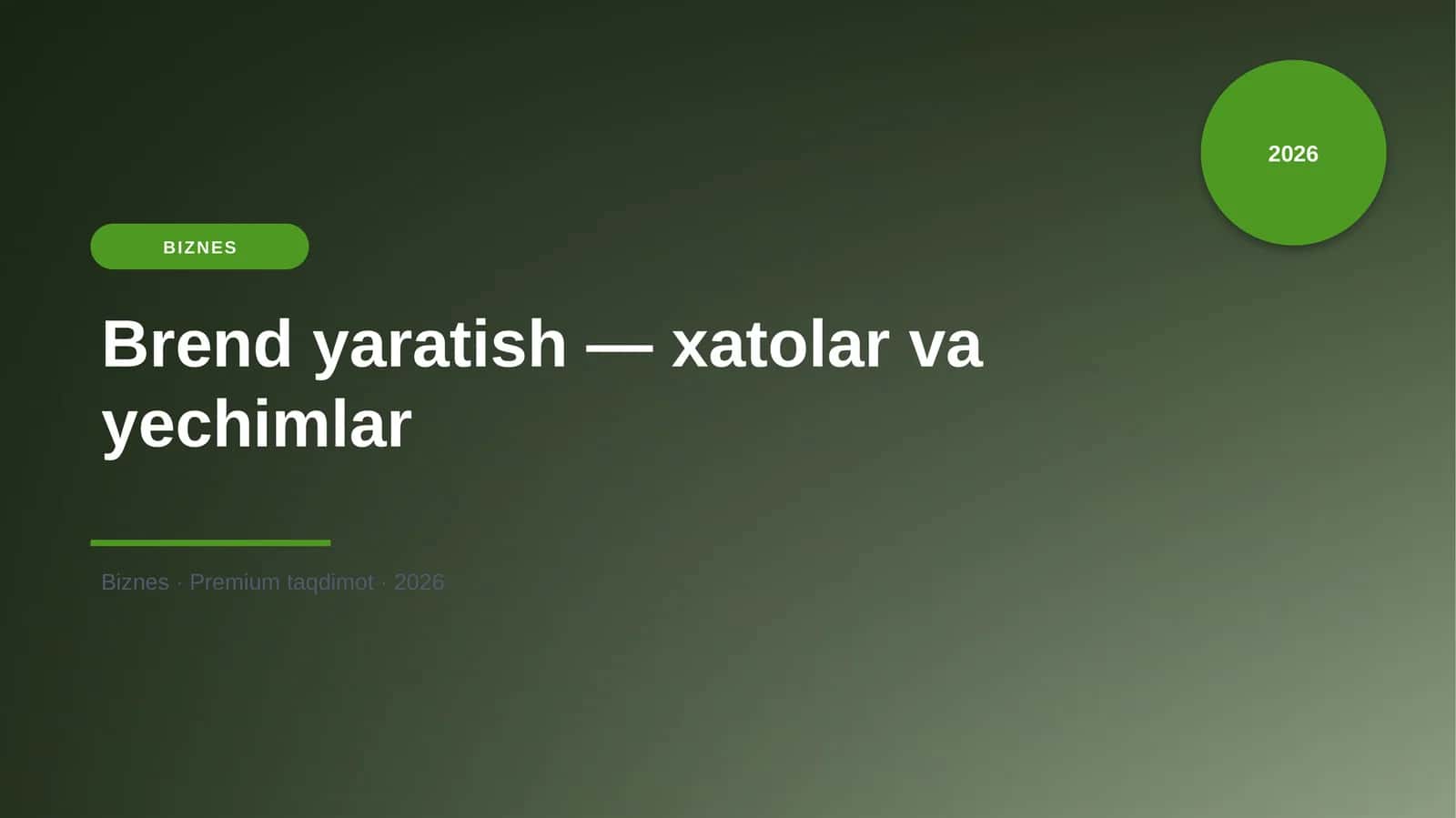 Brend yaratish — xatolar va yechimlar