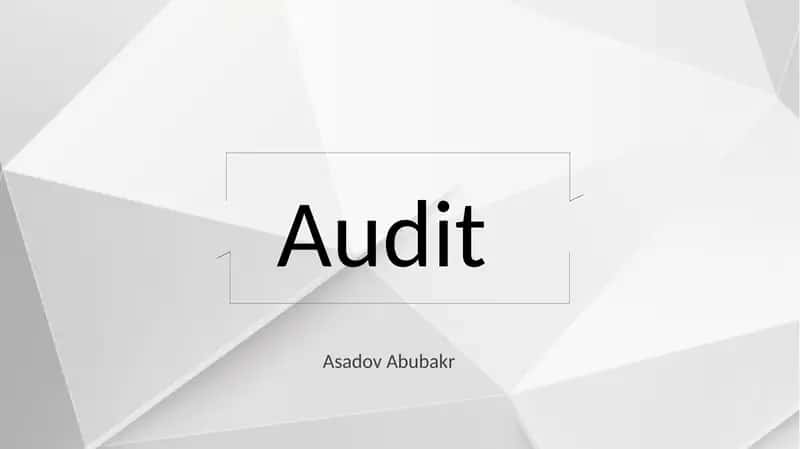 Auditningmohiyati,uningmaqsadivavazifalari