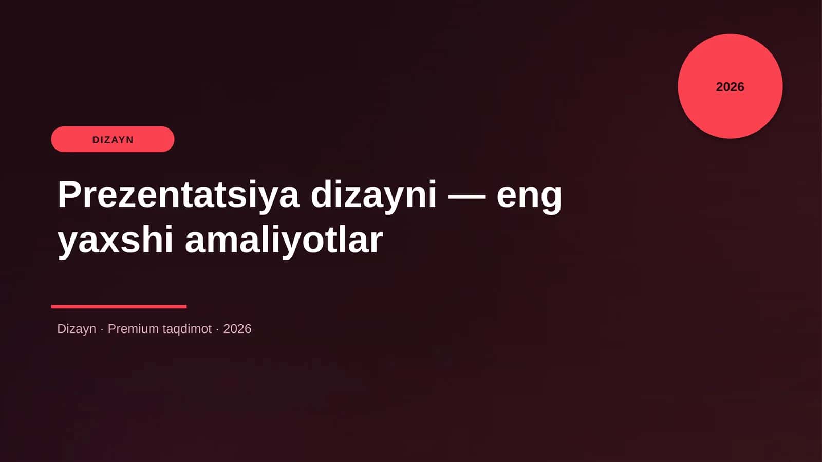 Prezentatsiya dizayni — eng yaxshi amaliyotlar