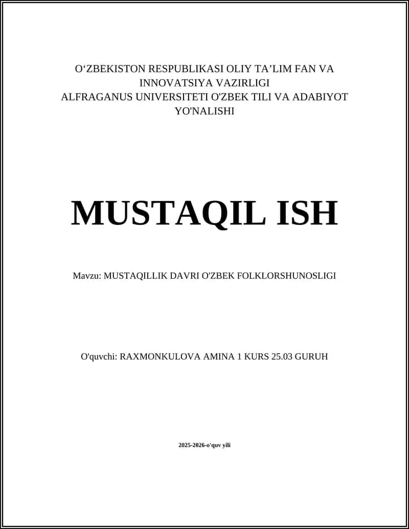 MUSTAQILLIK DAVRI O'ZBEK FOLKLORSHUNOSLIGI