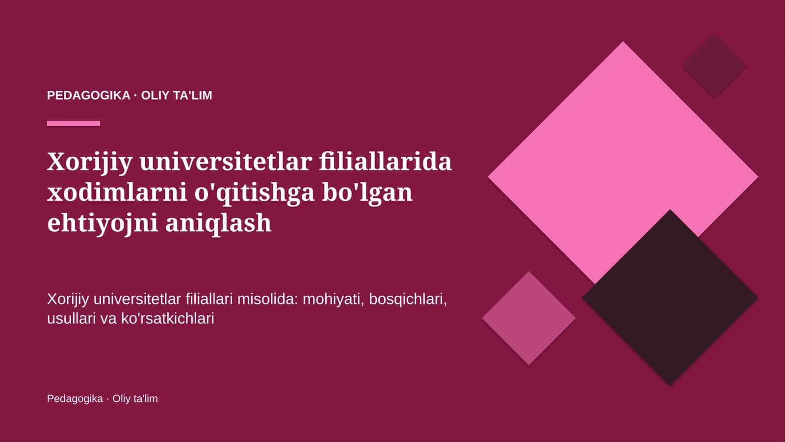xorijiy universitetlar filiallarida xodimlarni o'qitishga bo'lgan ehtiyojni aniqlash 8986