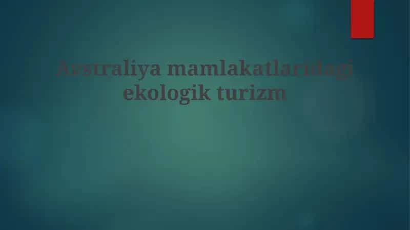 Ekoturizm: Ta'rif va Tarix
