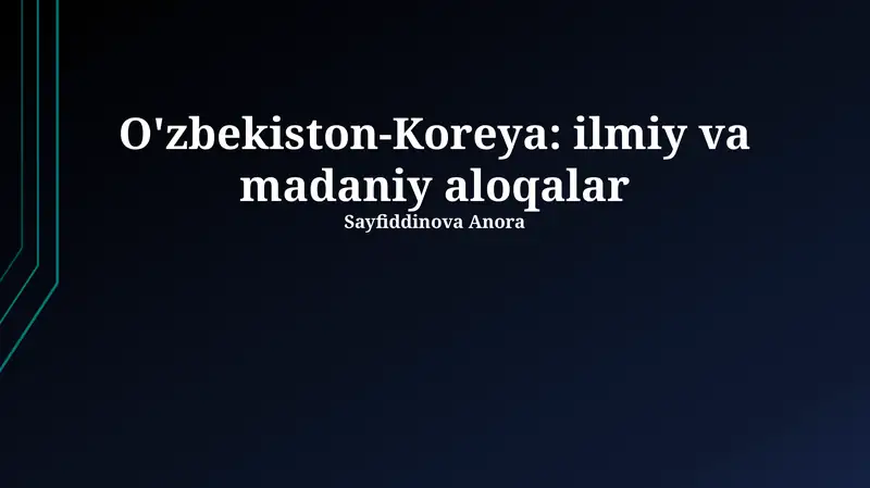 O'zbekiston-Koreya: ilmiy va madaniy aloqalar