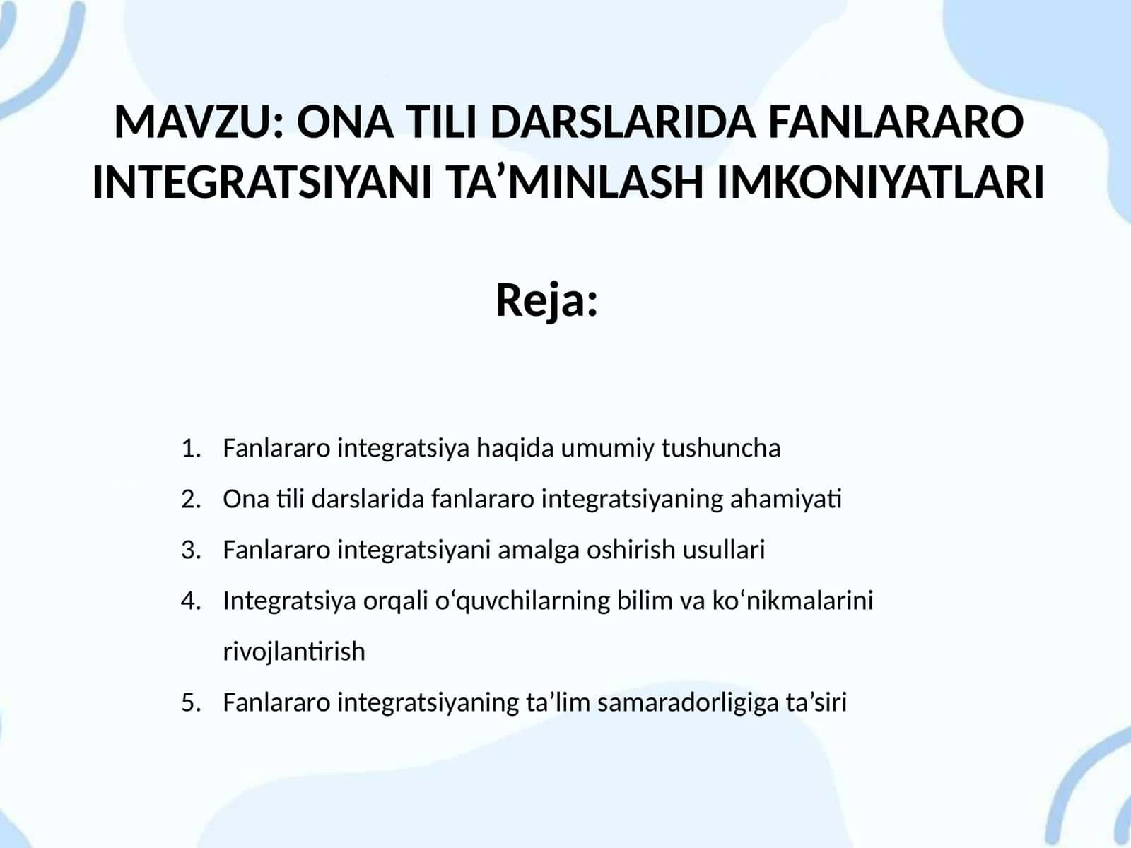 ONA TILI DARSLARIDA FANLARARO INTEGRATSIYANI TA’MINLASH IMKONIYATLARI