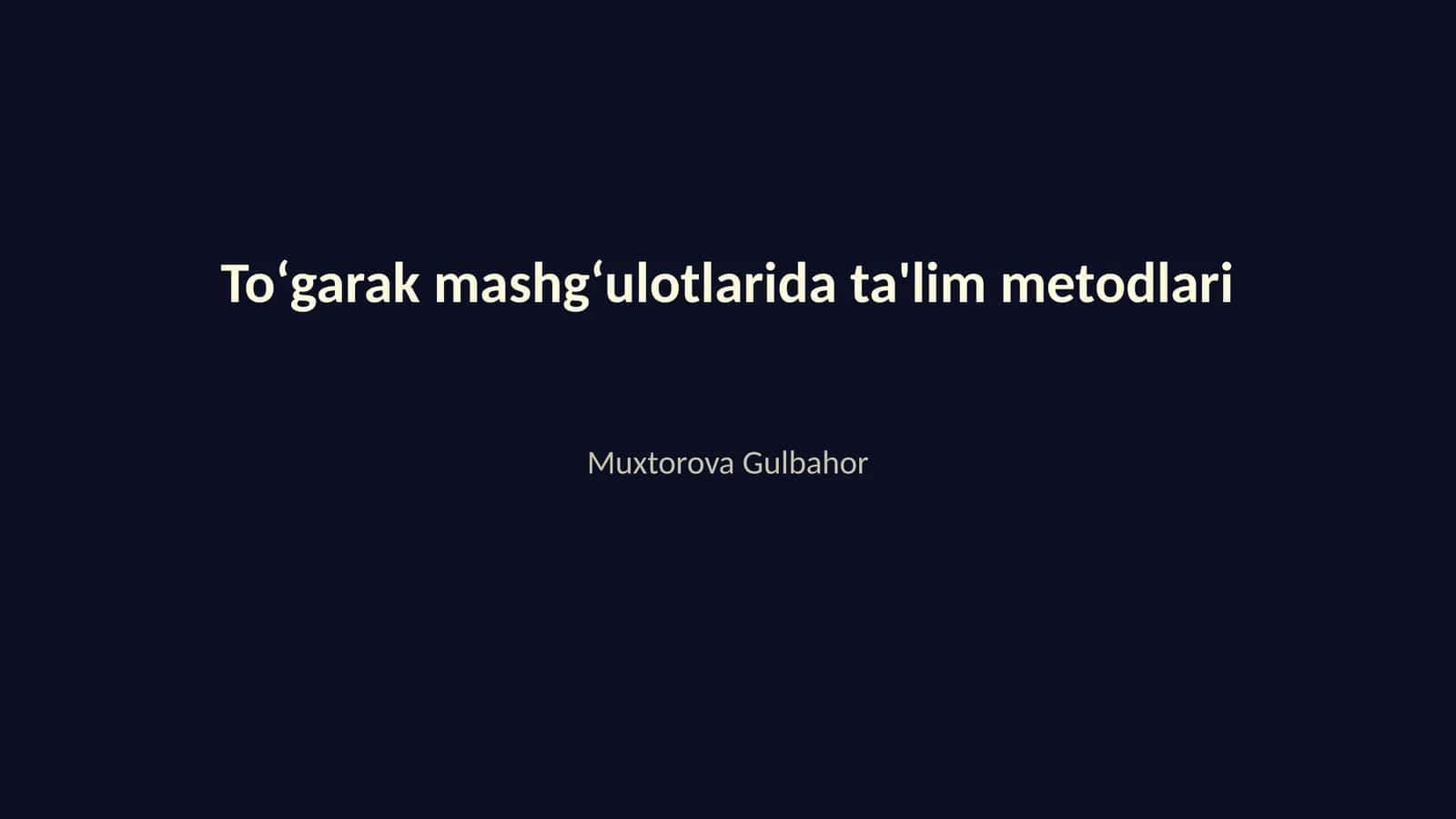 Toʻgarak mashgʻulotlarida ta'lim metodlari