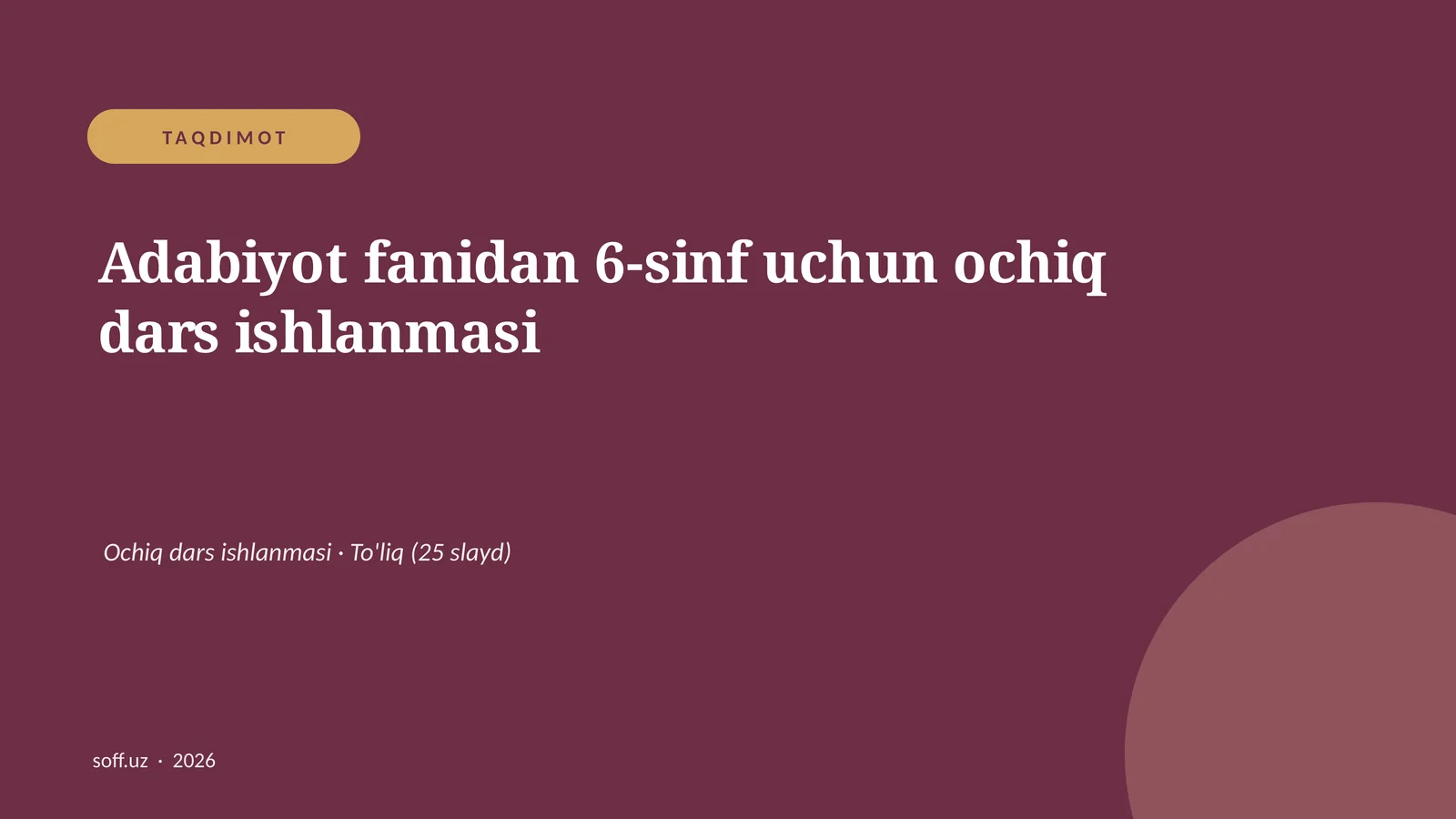 Adabiyot fanidan 6-sinf uchun ochiq dars ishlanmasi