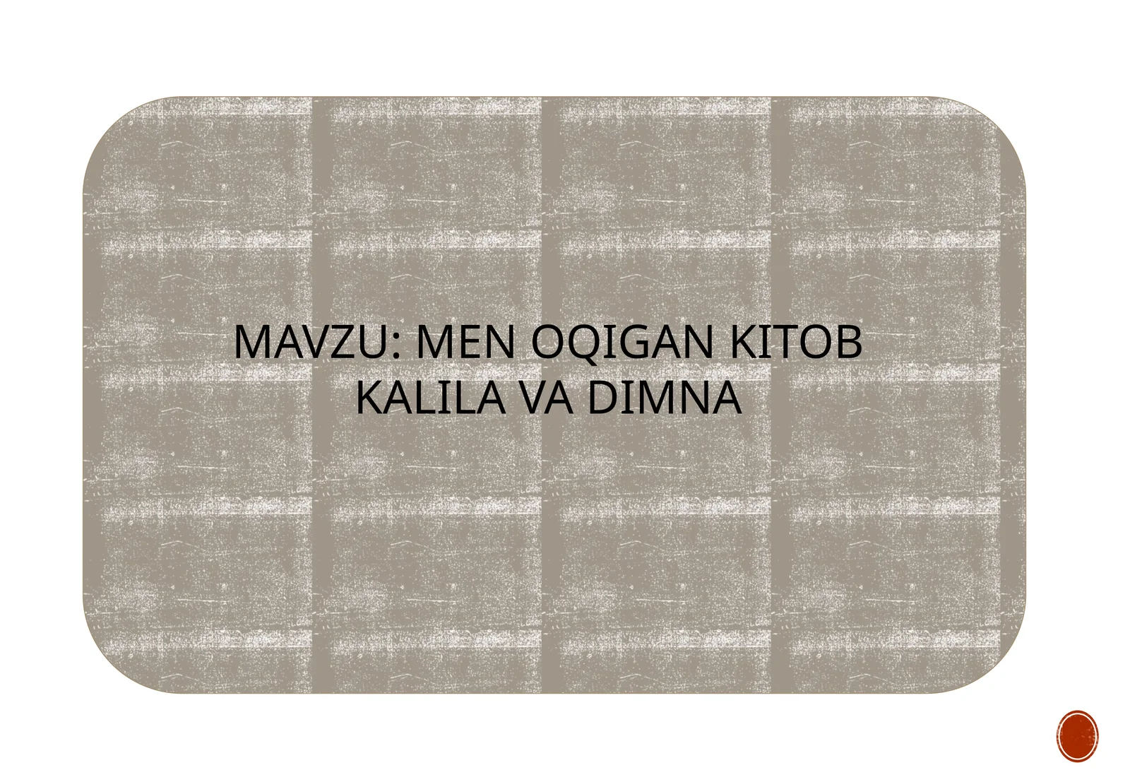 MEN OQIGAN KITOB KALILA VA DIMNA