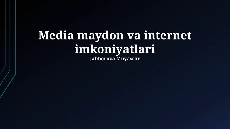 Ommaviy axborot vositalari va internetning rivojlanishi