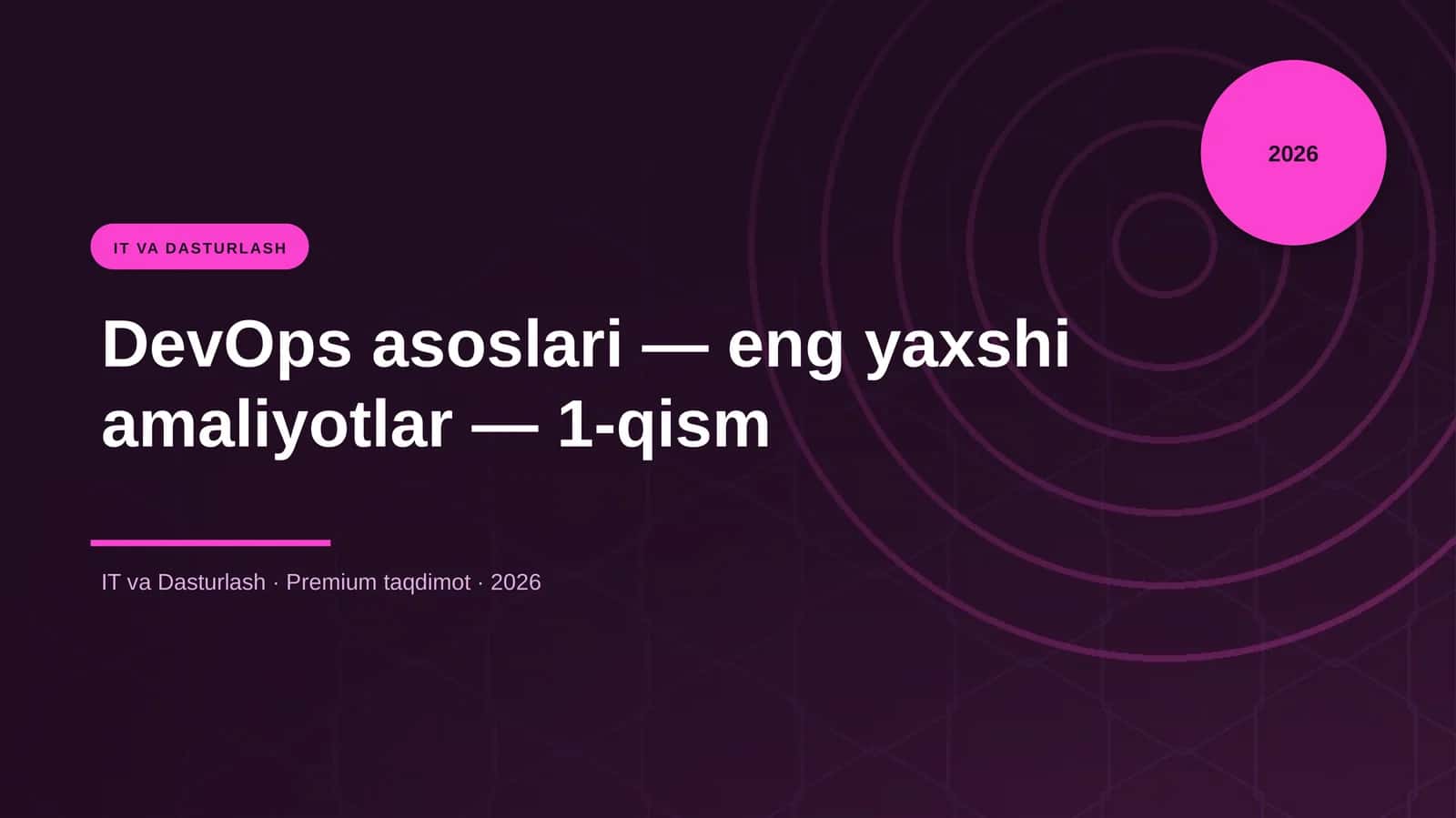 DevOps asoslari — eng yaxshi amaliyotlar — 1-qism