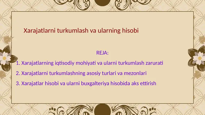 Xarajatlarni turkumlash va ularning hisobi