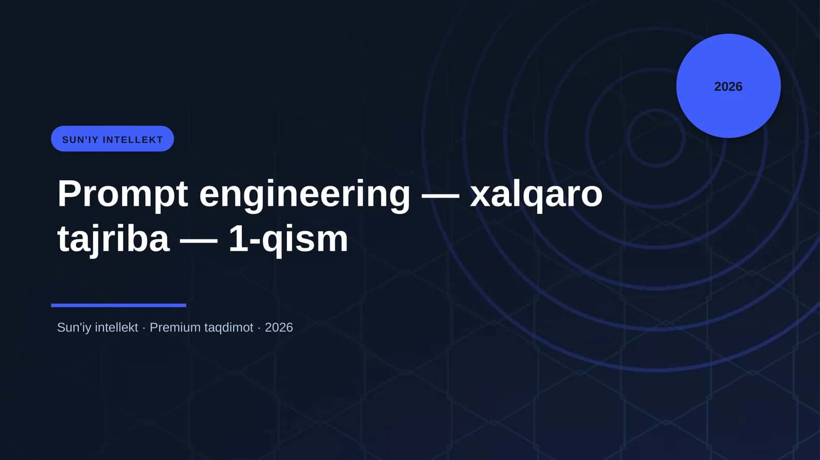 Prompt engineering — xalqaro tajriba — 1-qism