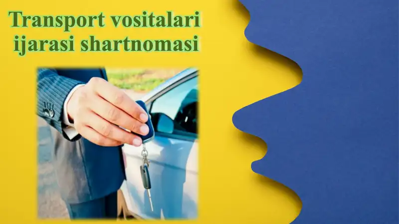 Transport vositalari ijara shartnomasi