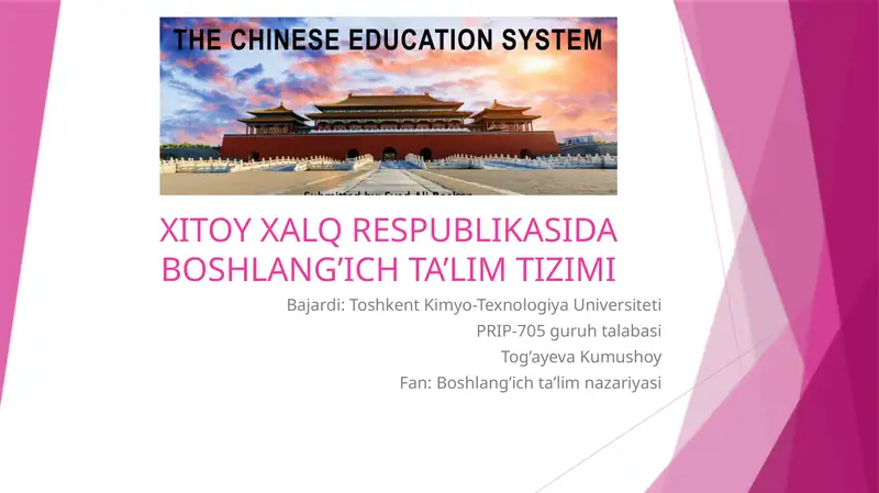 XITOY XALQ RESPUBLIKASIDA BOSHLANG’ICH TA’LIM TIZIMI