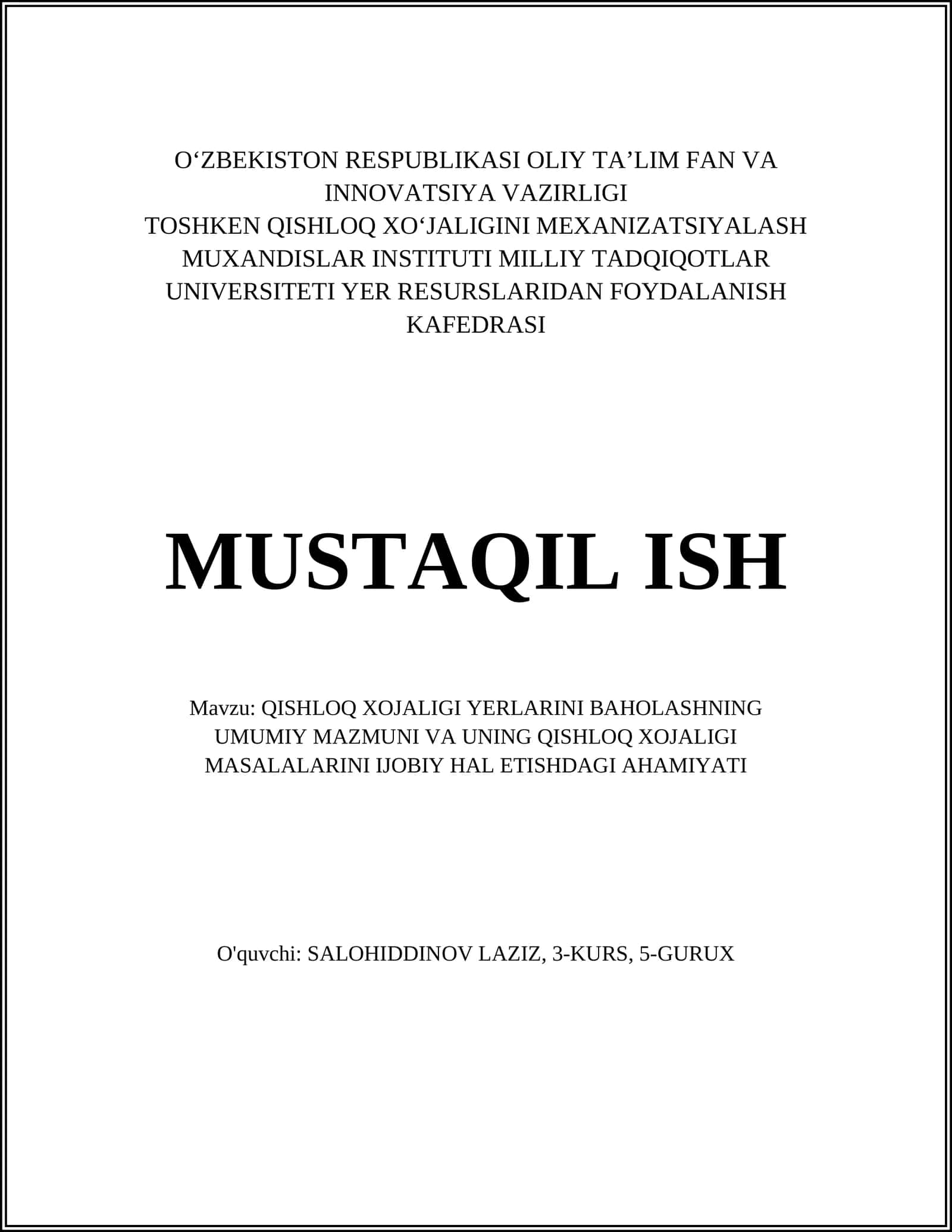 QISHLOQ XOJALIGI YERLARINI BAHOLASHNING UMUMIY MAZMUNI VA UNING QISHLOQ XOJALIGI MASALALARINI IJOBIY HAL ETISHDAGI AHAMIYATI