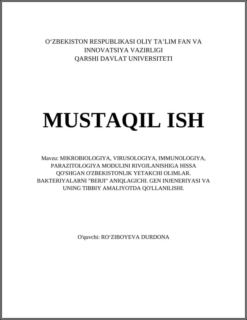 MIKROBIOLOGIYA, VIRUSOLOGIYA, IMMUNOLOGIYA, PARAZITOLOGIYA MODULINI RIVOJLANISHIGA HISSA QO'SHGAN O'ZBEKISTONLIK YETAKCHI OLIMLAR