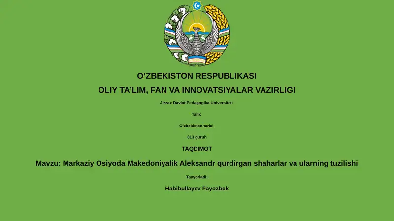 Markaziy Osiyoda Makedoniyalik Aleksandr qurdirgan shaharlar va ularning tuzilishi