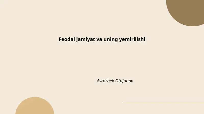 Feodal jamiyat va uning yemirilishi