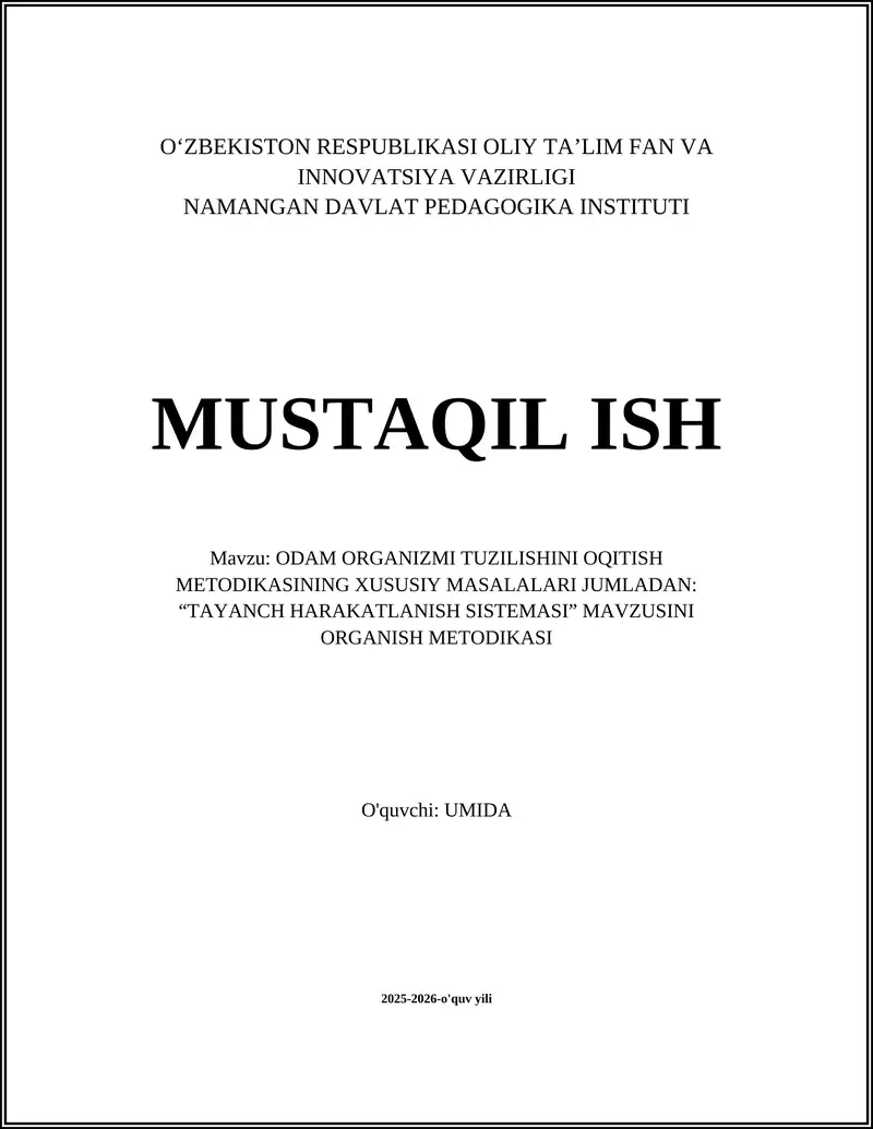 ODAM ORGANIZMI TUZILISHINI OQITISH METODIKASINING XUSUSIY MASALALARI JUMLADAN: “TAYANCH HARAKATLANISH SISTEMASI” MAVZUSINI ORGANISH METODIKASI