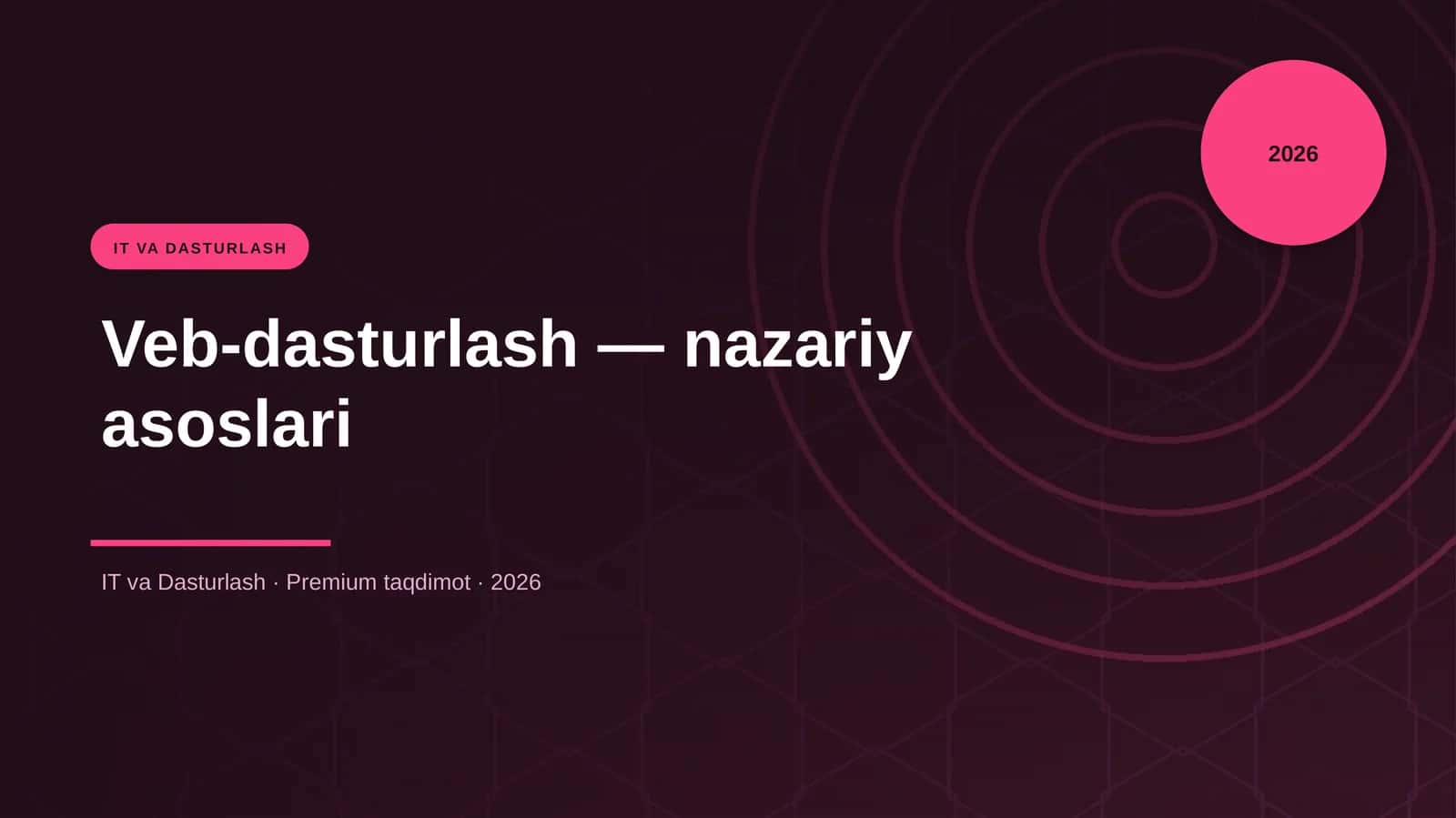 Veb-dasturlash — nazariy asoslari