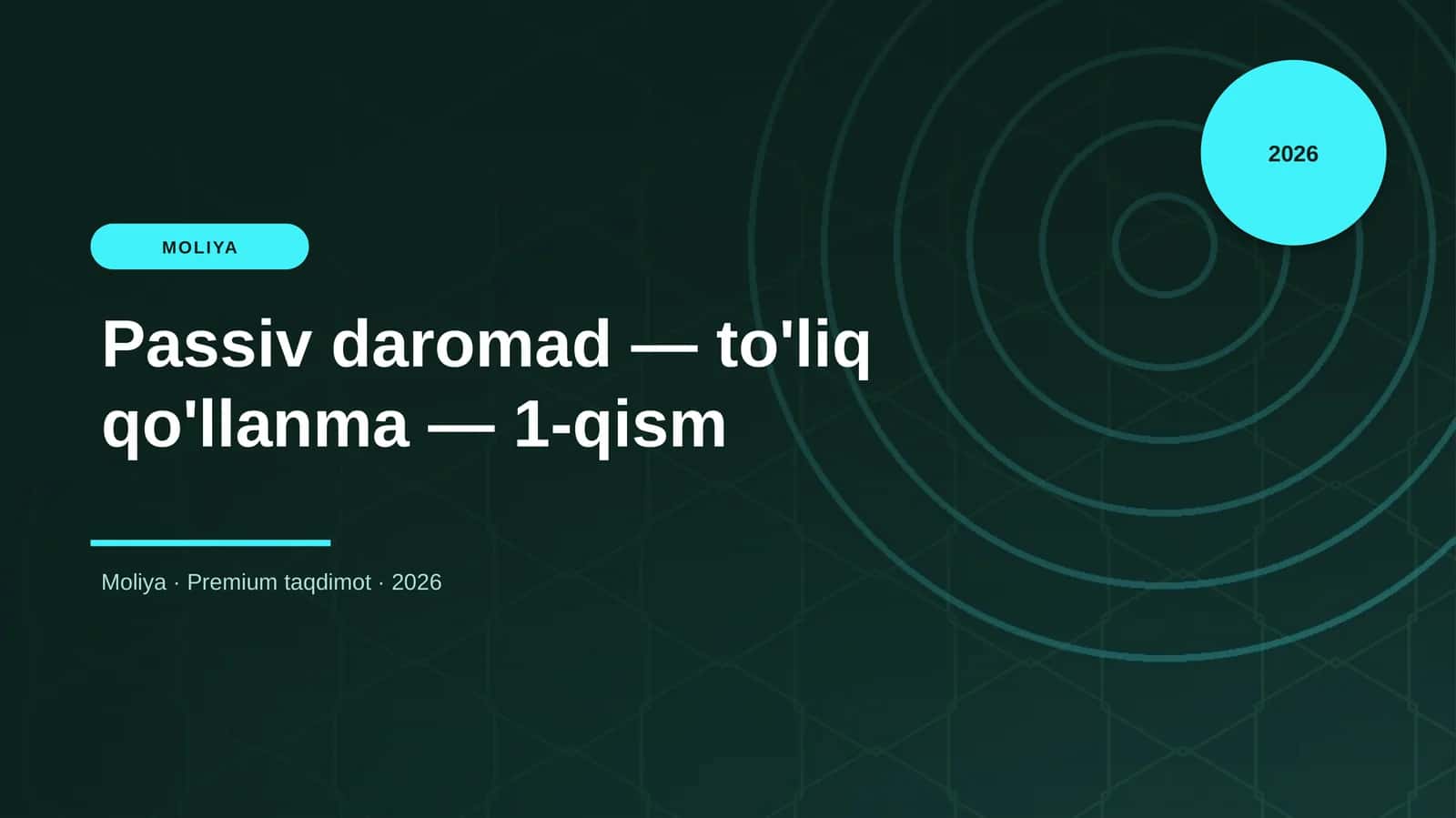 Passiv daromad — to'liq qo'llanma — 1-qism