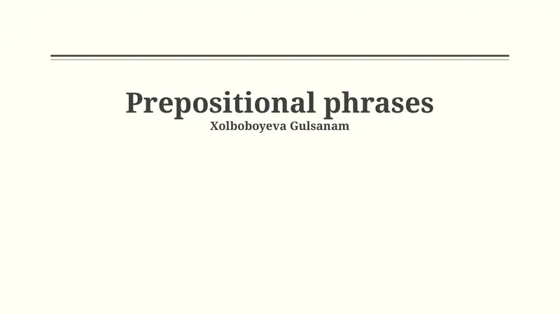 Prepositional Phrases