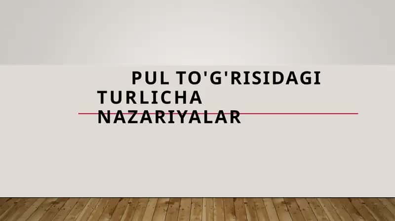 Pul togrisida nazariyalar