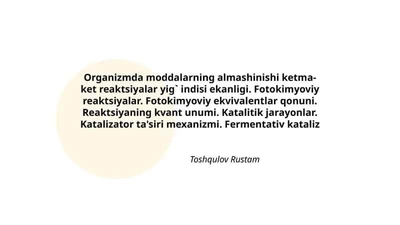 Organizmda moddalarning almashinishi ketma-ket reaktsiyalar yig' indisi ekanligi