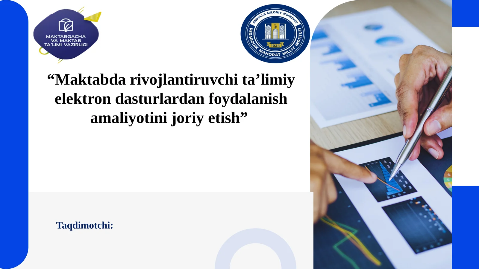 Maktabda rivojlantiruvchi ta’limiy elektron dasturlardan foydalanish amaliyotini joriy etish
