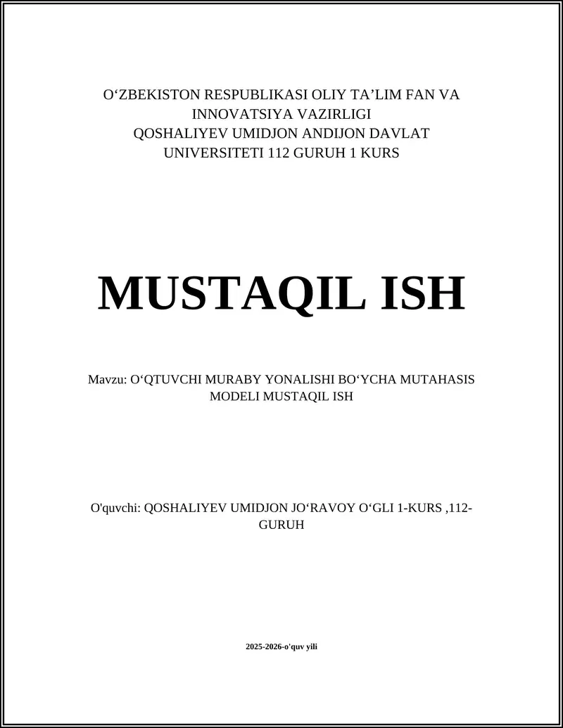OʻQTUVCHI MURABY YONALISHI BOʻYCHA MUTAHASIS MODELI MUSTAQIL ISH