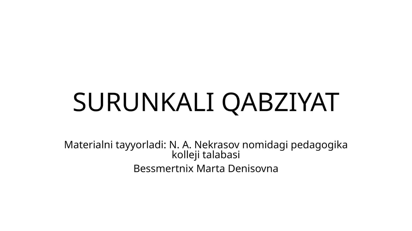 Surunkali qabziyat sabablari va davolash (1-variant)
