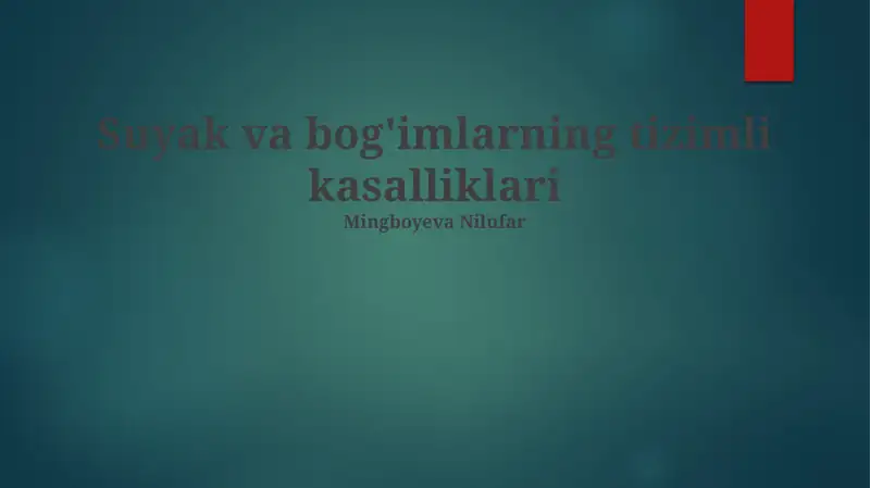 Suyak va bog'imlarning tizimli kasalliklari