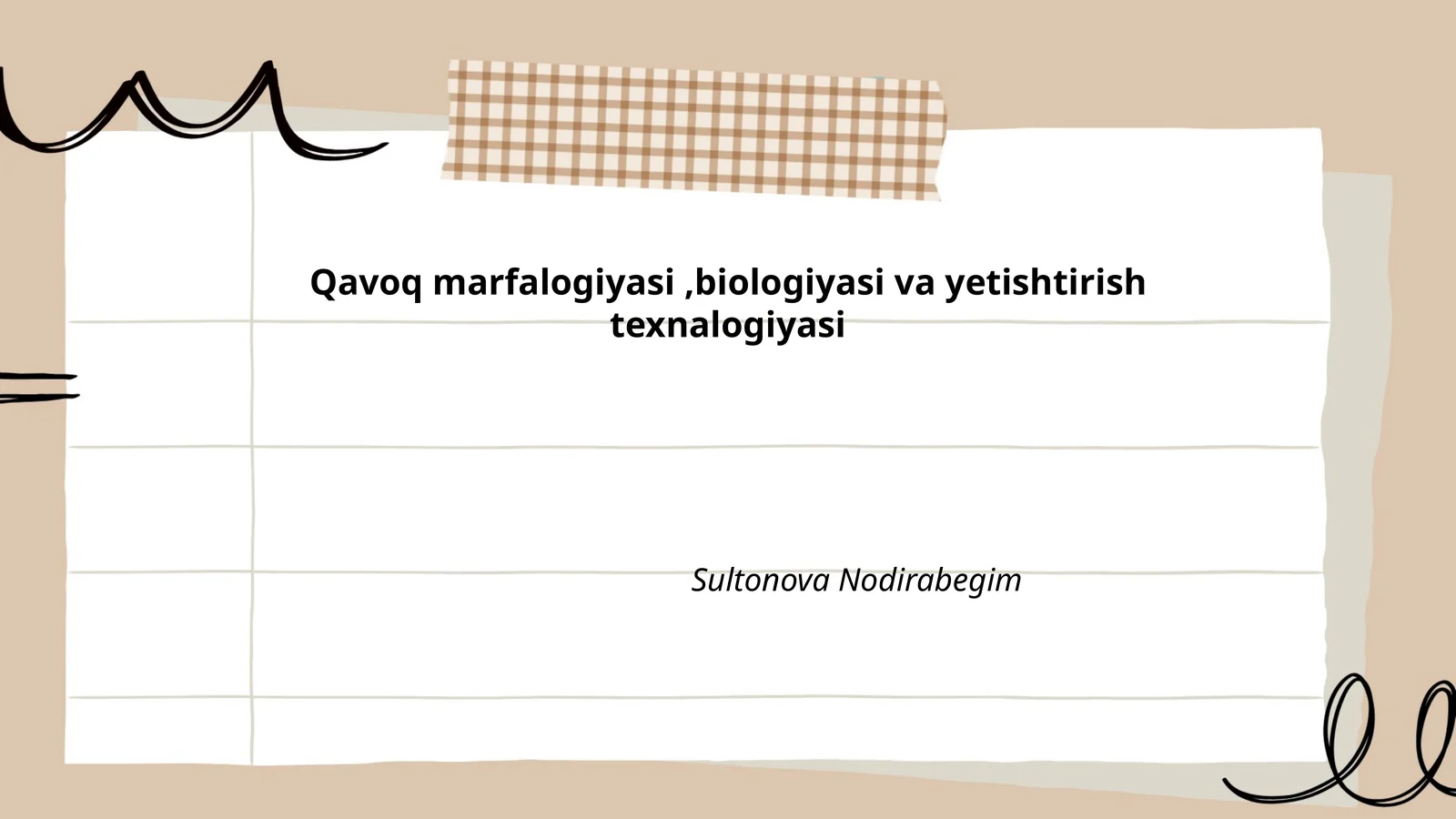 Qavoq marfalogiyasi,biologiyasi va yetishtirish texnalogiyasi