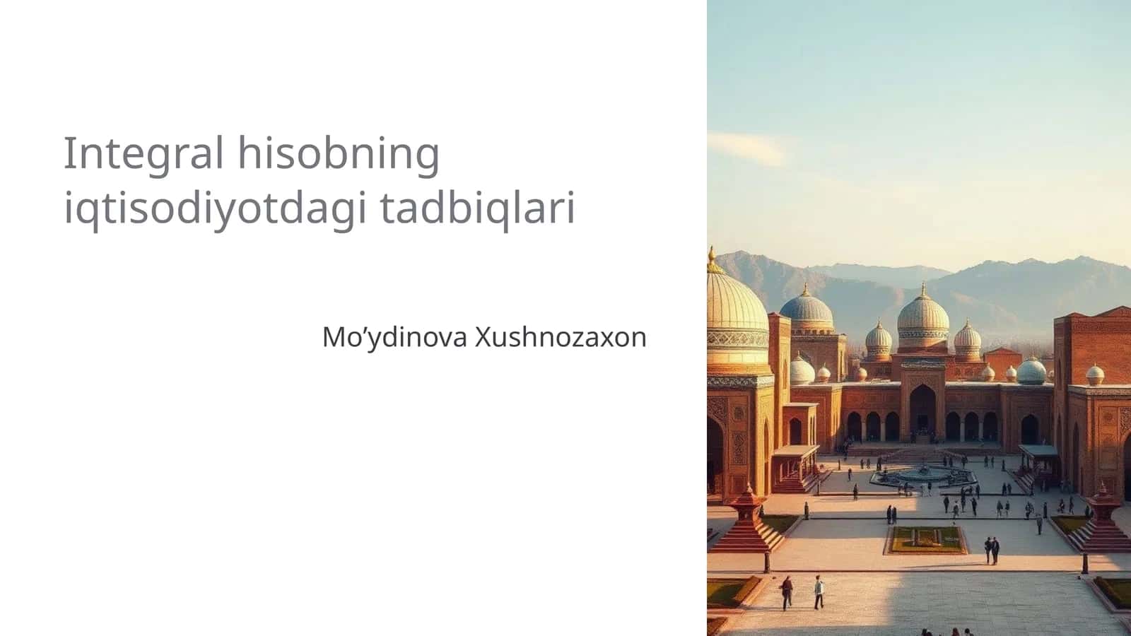 Integral hisobning iqtisodiyotdagi tadbiqlari