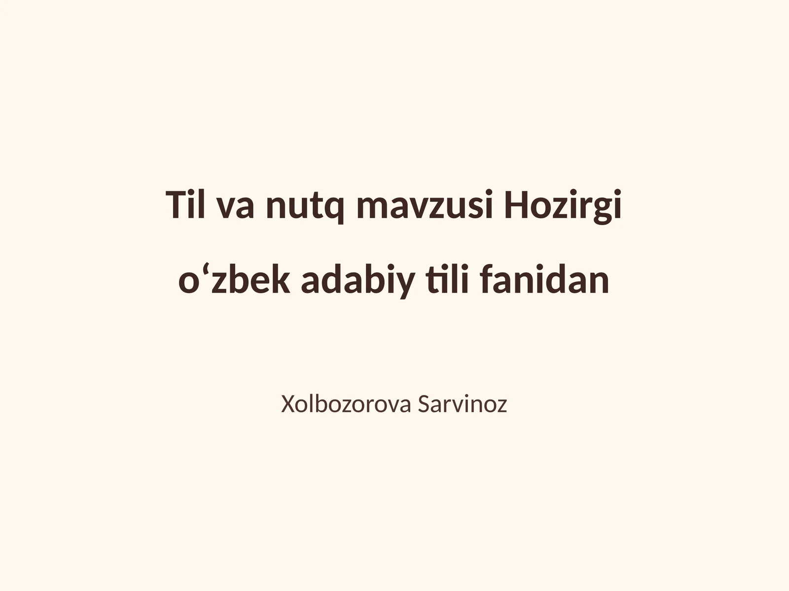 Til va nutq mavzusi Hozirgi oʻzbek adabiy tili fanidan