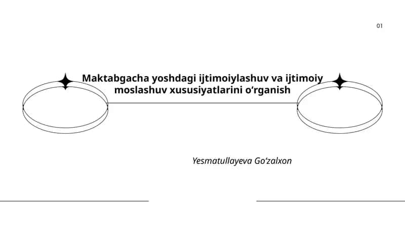 Maktabgacha yoshdagi ijtimoiylashuv va ijtimoiy moslashuv xususiyatlarini oʻrganish