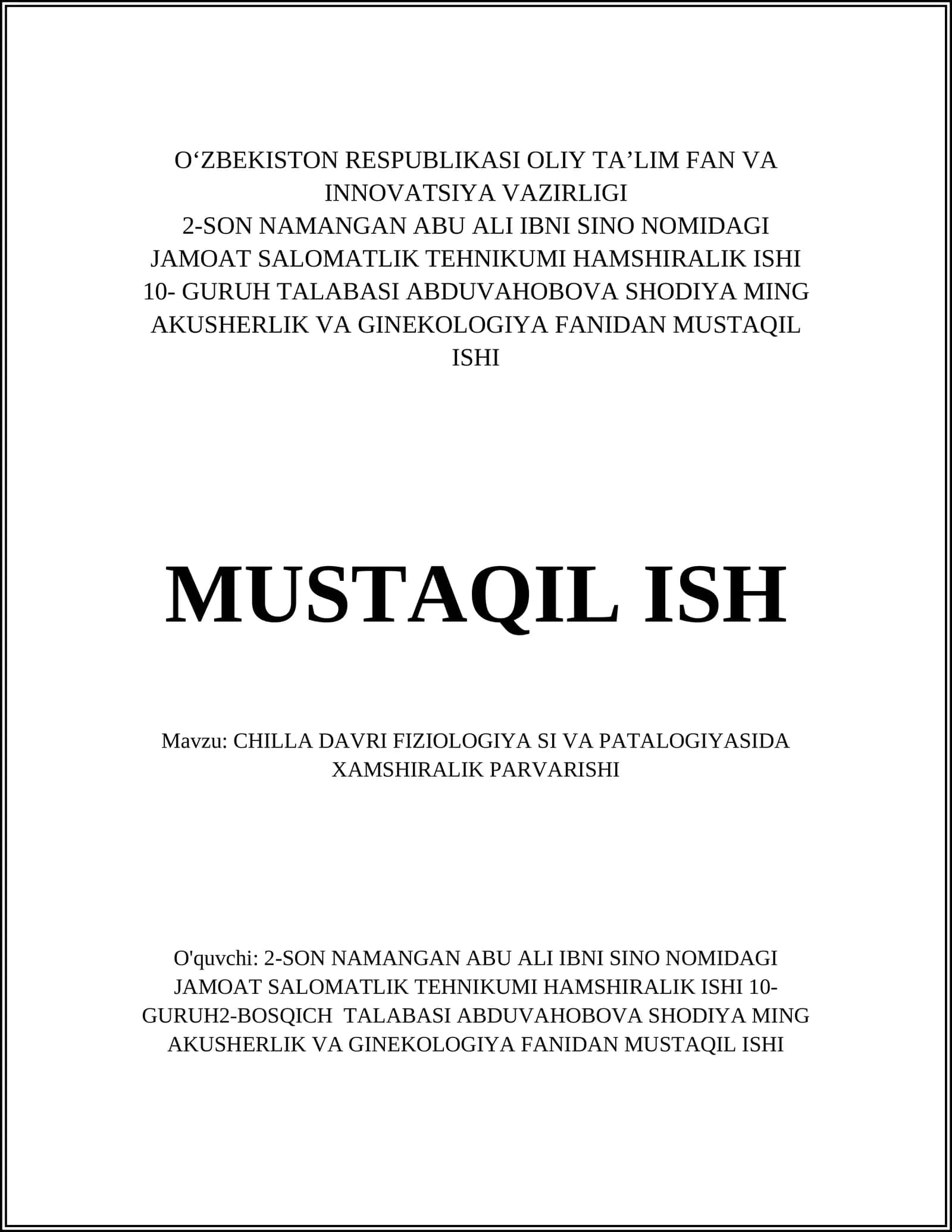 CHILLA DAVRI FIZIOLOGIYA SI VA PATALOGIYASIDA XAMSHIRALIK PARVARISHI
