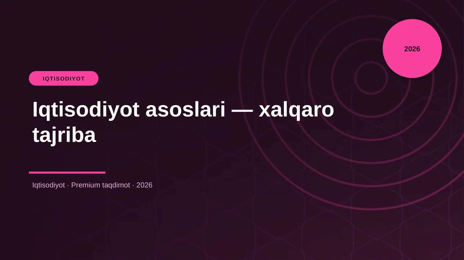 Iqtisodiyot asoslari — xalqaro tajriba