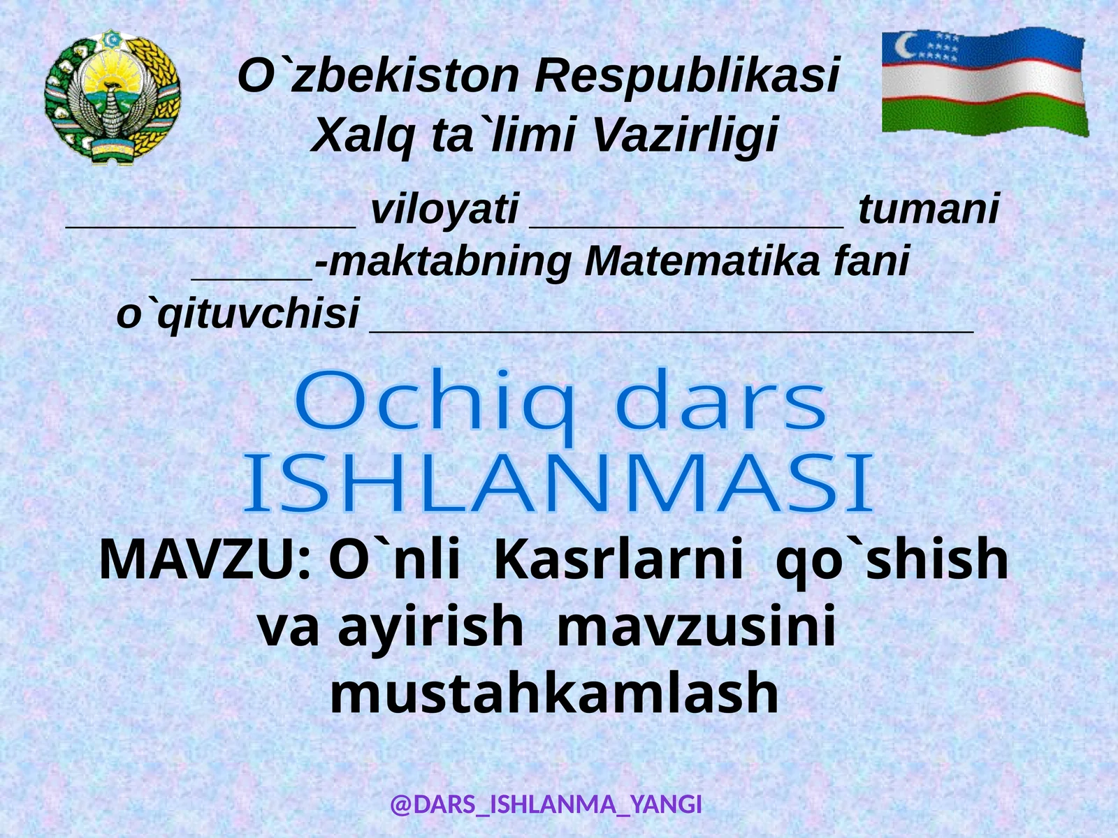 O`nli Kasrlarni qo`shish va ayirish mavzusi