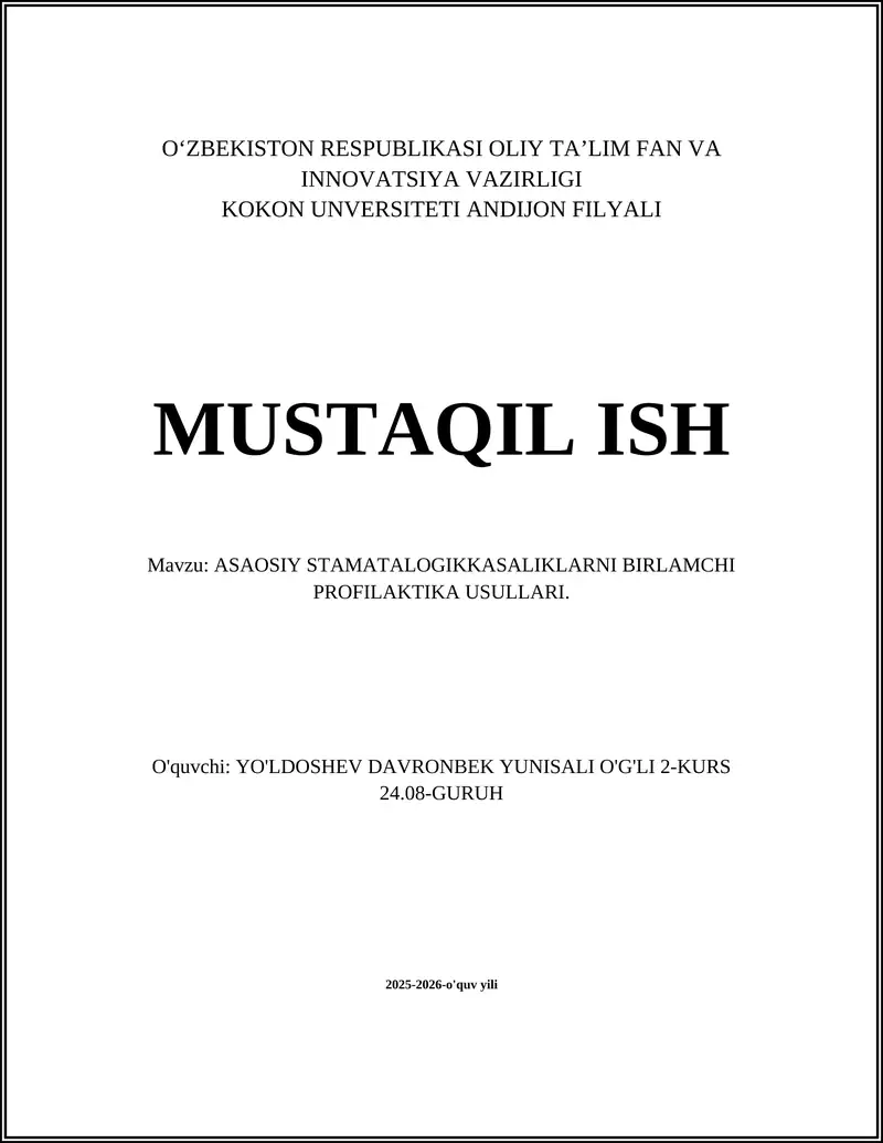 ASAOSIY STAMATALOGIKKASALIKLARNI BIRLAMCHI PROFILAKTIKA USULLARI