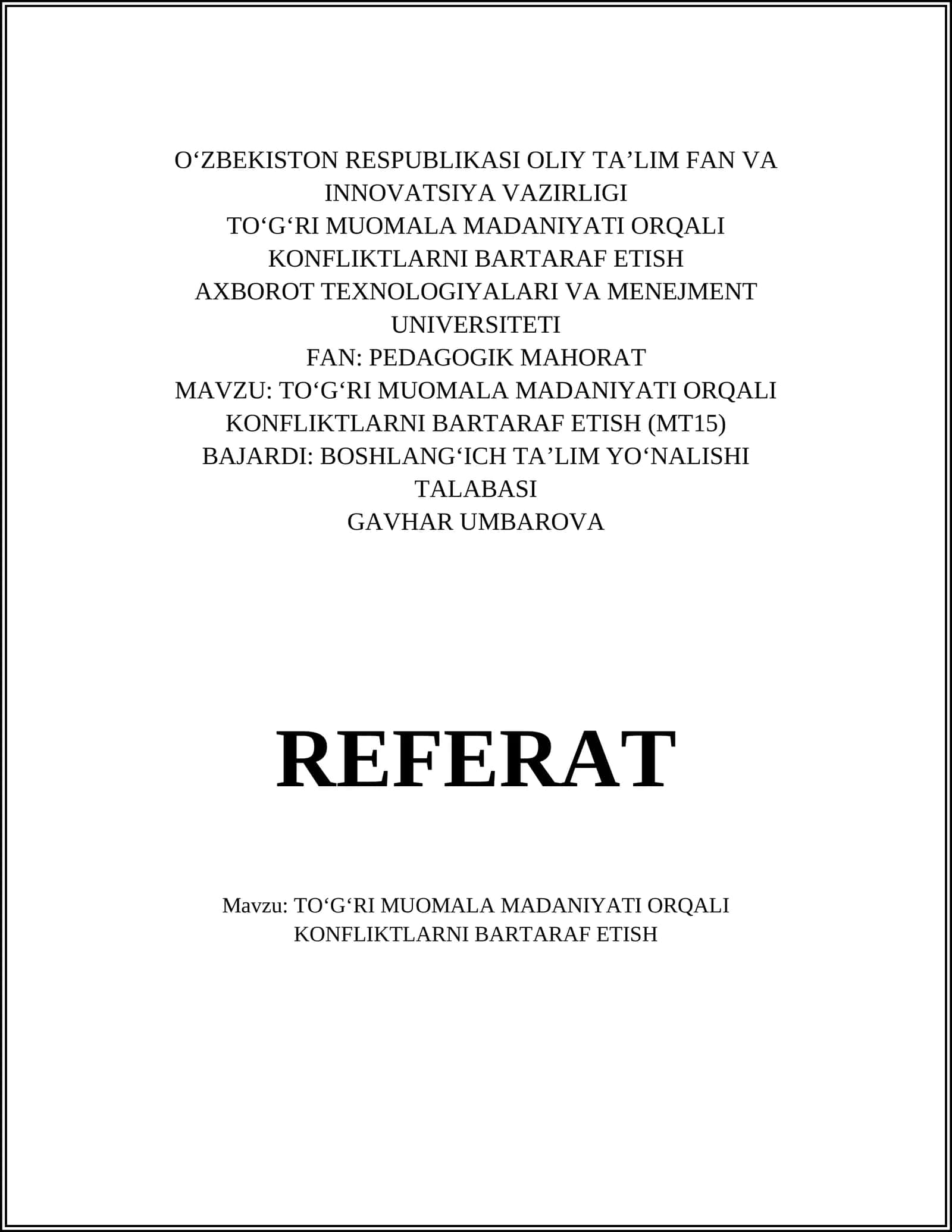 TO‘G‘RI MUOMALA MADANIYATI ORQALI KONFLIKTLARNI BARTARAF ETISH (MT15)