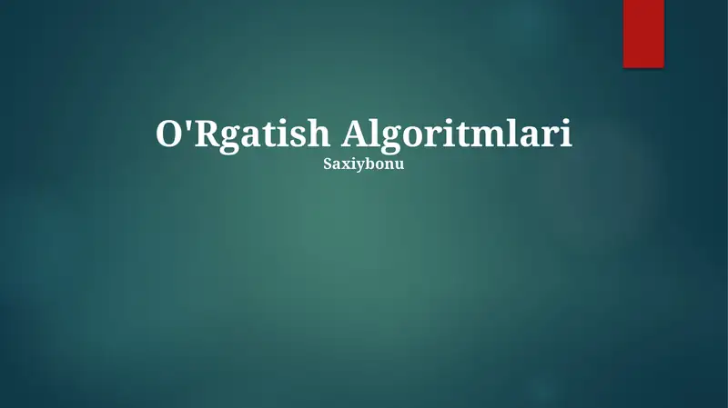 O'Rgatish Algoritmlari