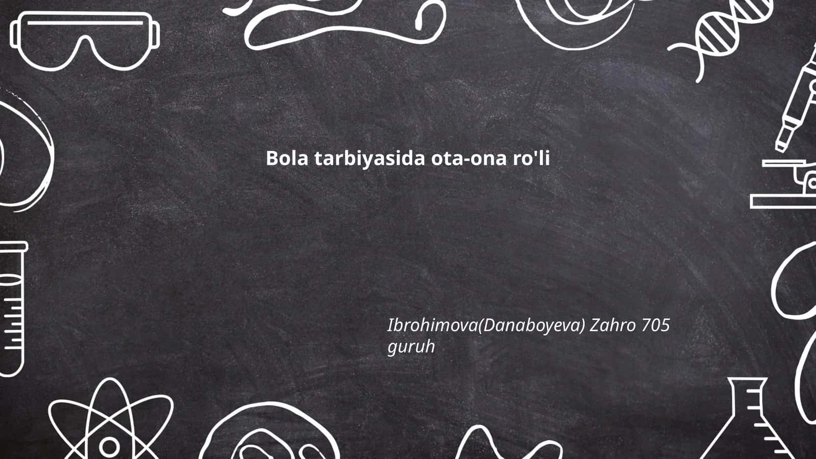 Ota-ona ro'li bolani tarbiyalashda