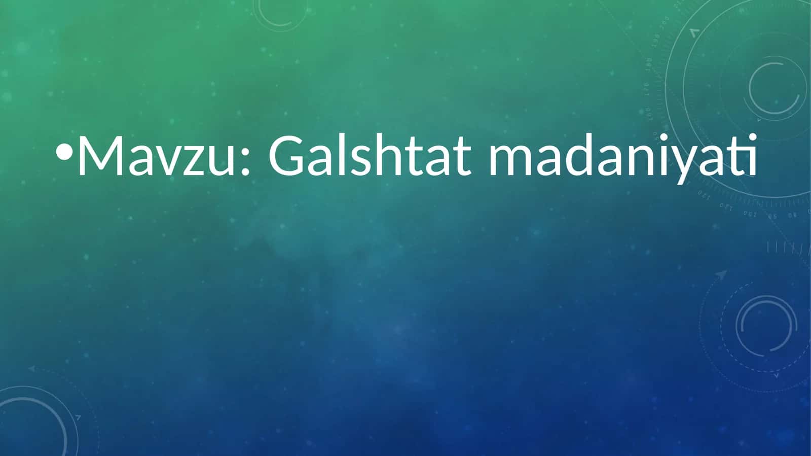 Galshtat madaniyati