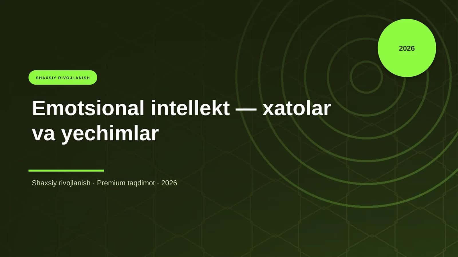 Emotsional intellekt — xatolar va yechimlar
