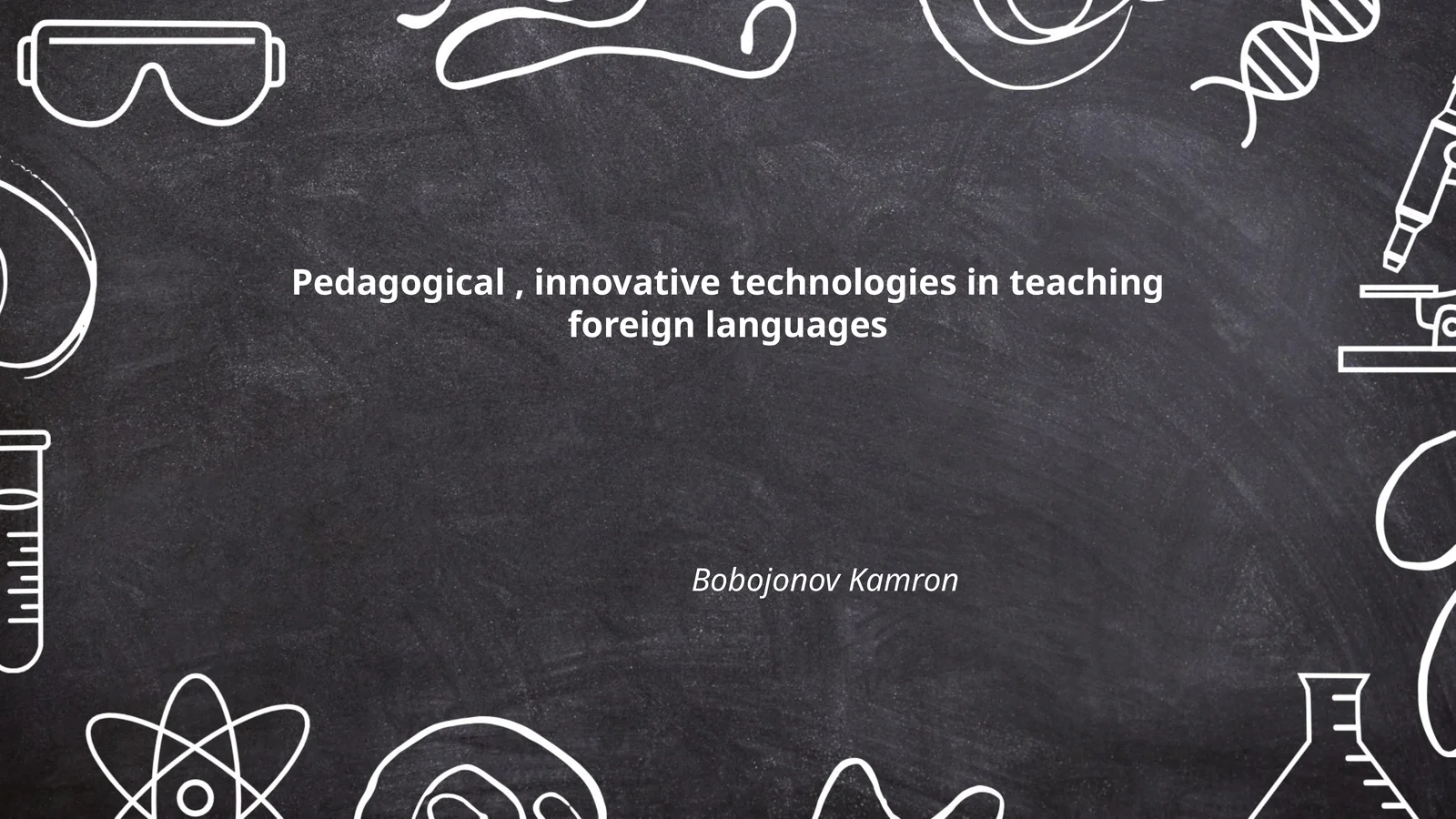 Pedagogical, innovative technologies in teaching foreign languages