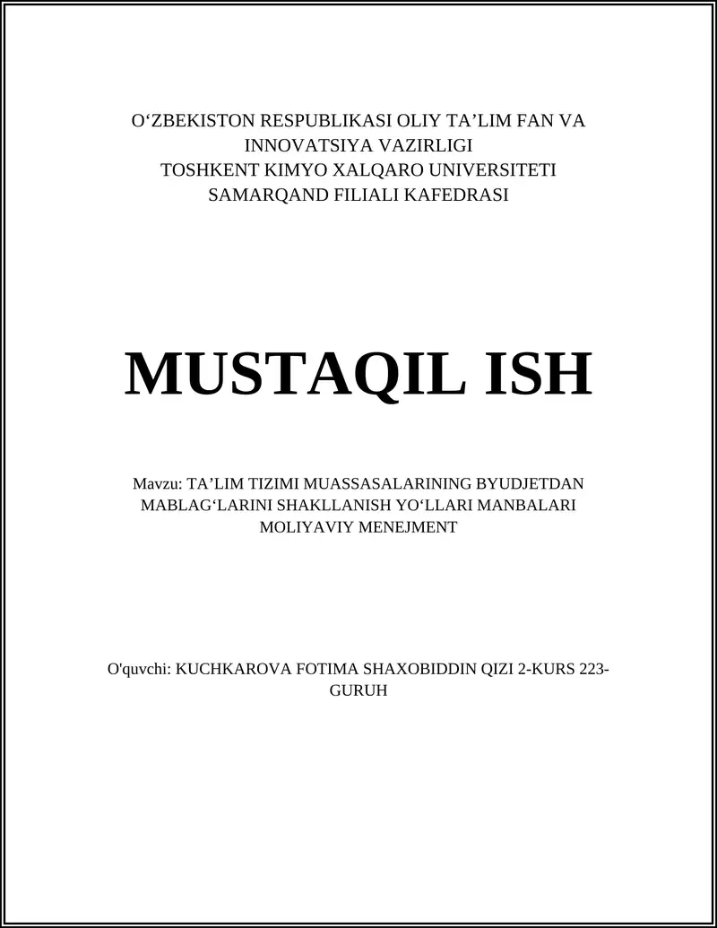 TA’LIM TIZIMI MUASSASALARINING BYUDJETDAN MABLAGʻLARINI SHAKLLANISH YOʻLLARI MANBALARI MOLIYAVIY MENEJMENT